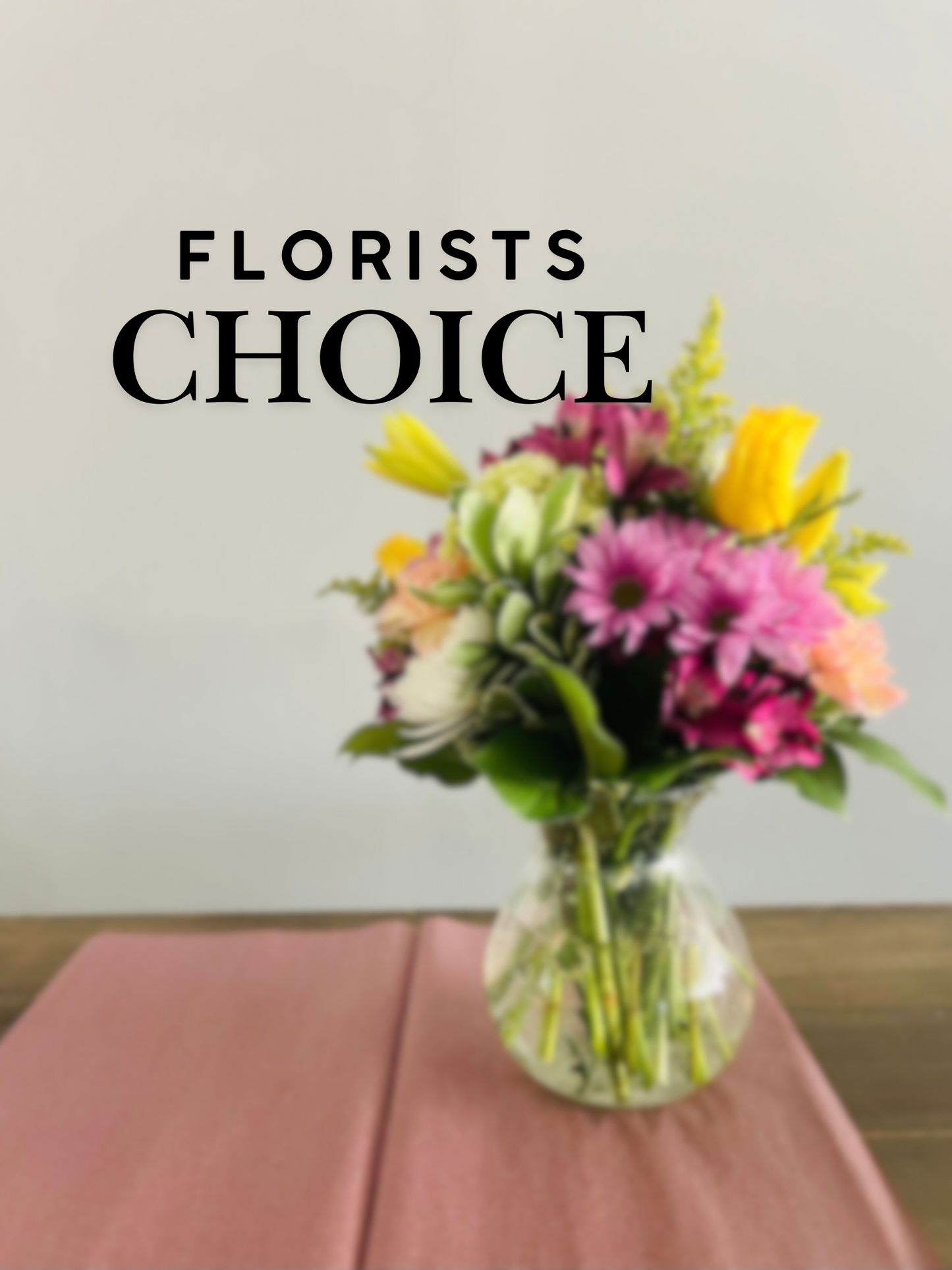 FLORIST CHOICE